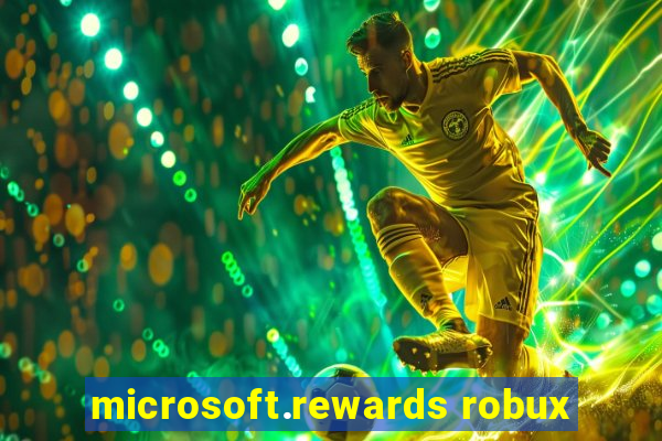 microsoft.rewards robux